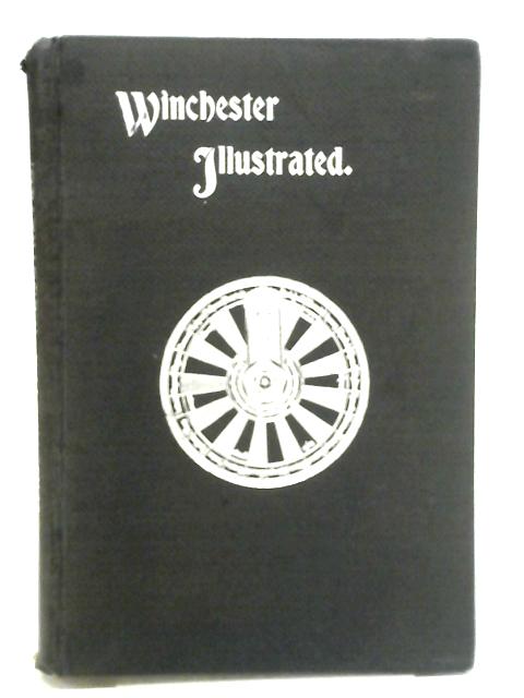 Winchester Illustrated. By William Thorn Warren (edit).