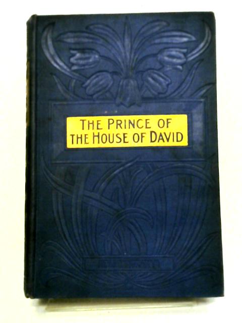 The Prince Of The House Of David By J H Ingraham