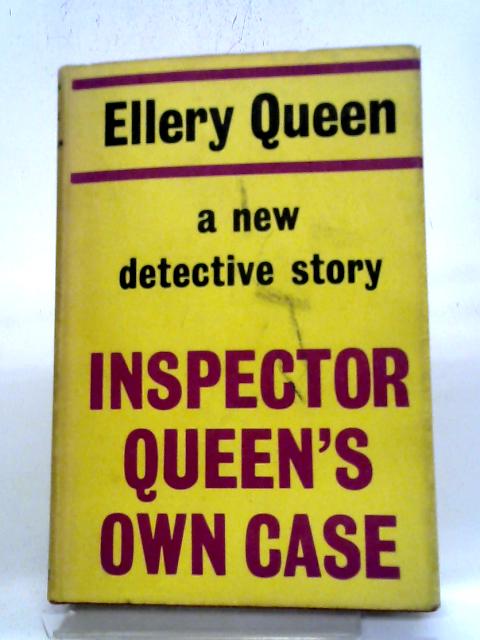 Inspector Queen's Own Case By Ellery Queen