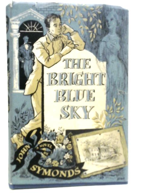 The Bright Blue Sky By John Symonds