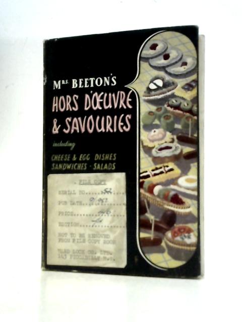 Mrs. Beeton's Hors D'Oeuvre and Savouries By Mrs. Beeton