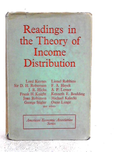 Readings in the Theory of Income Distribution By William Fellner