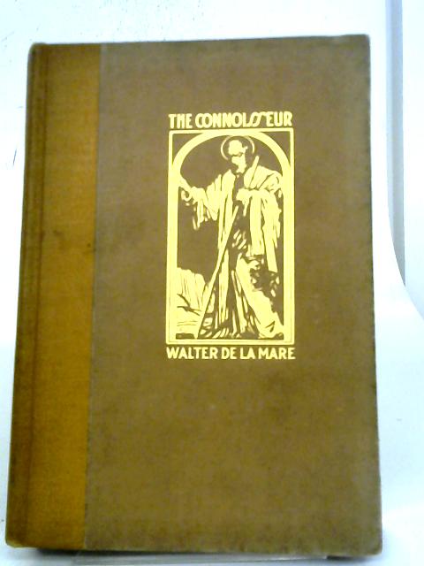 The Connoiseur By Walter De La Mare