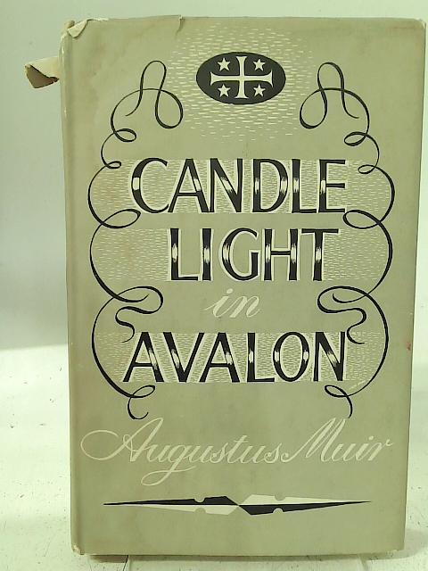 Candlelight in Avalon By Augustus Muir