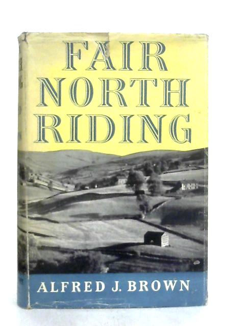 Fair North Riding By Alfred J. Brown