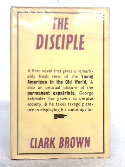 The Disciple By Clark Brown