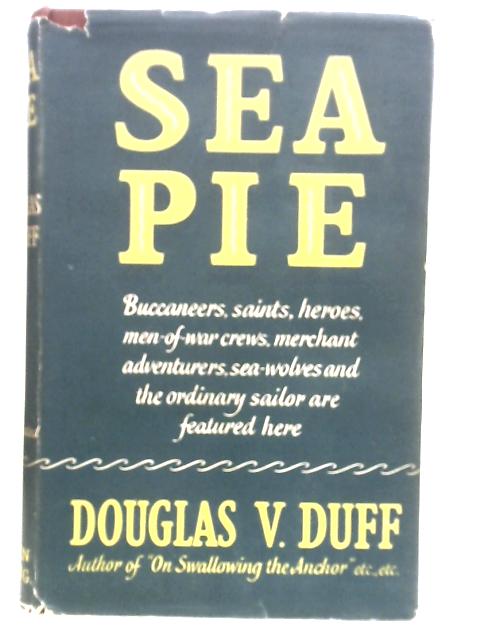 Sea Pie By Douglas V. Duff