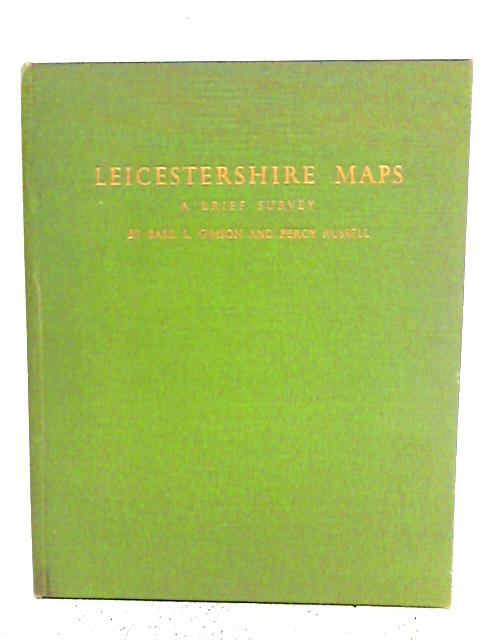 Leicestershire Maps A Brief Survey von B.L.Gimson