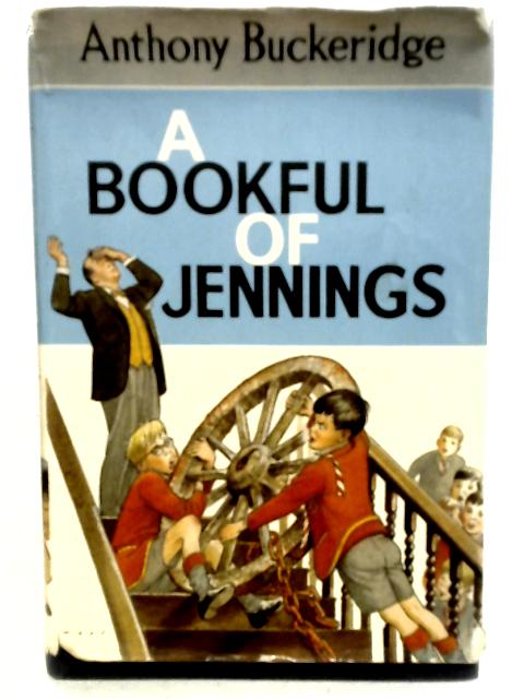 ABookful of Jennings By Anthony Buckeridge