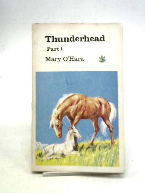 Thunderhead Part 1 By Mary O'Hara