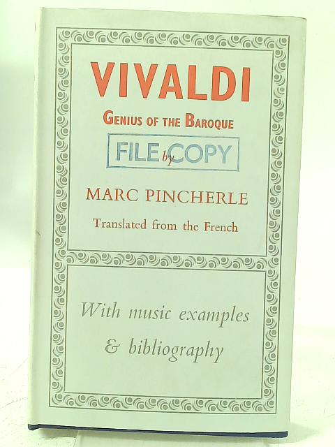 Vivaldi: Genius of the Baroque By Marc Pincherle