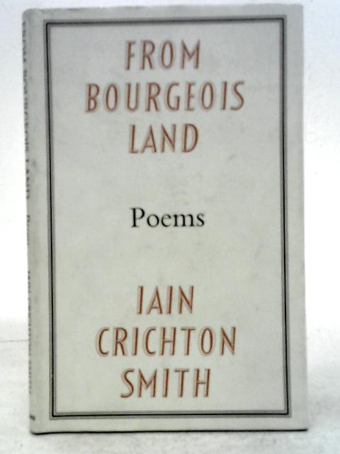 From Bourgeois Land Poems By Iain Crichton Smith