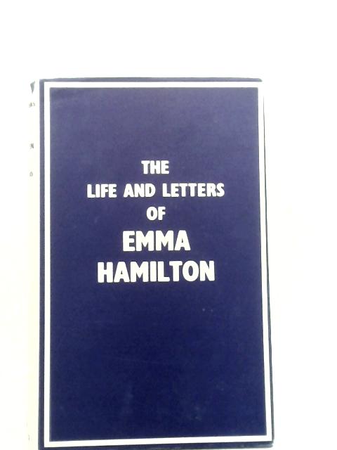 The Life and Letters of Emma Hamilton By Hugh Tours