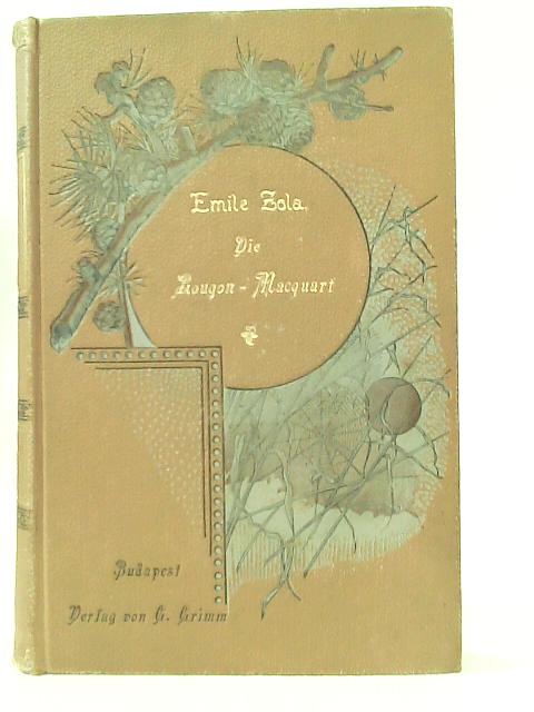 Seine Excellenz Eugene Rougon, Die Rougon - Macquart Vol. 6 von Emile Zola