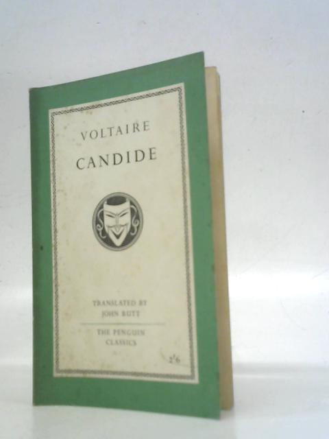 Candide Or Optimism. By Voltaire J.Butt (Trans.)