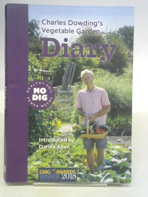 Charles Dowding's Vegetable Garden Calendar 2022 By Unstated | Used | 1634556735Lsa | Old & Rare At World Of Books