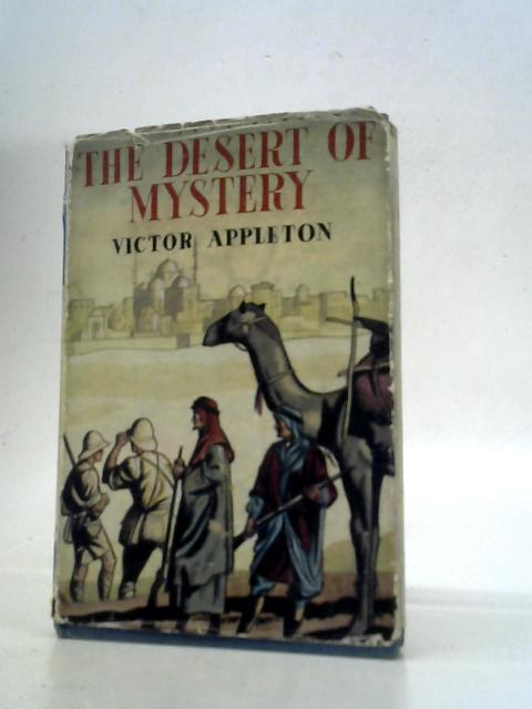 The Desert of Mystery By V. Appleton