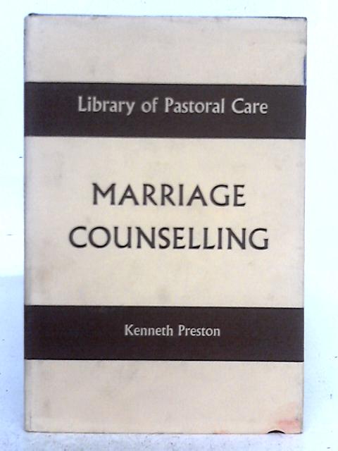 Marriage Counselling (Library of Pastoral Care) By Kenneth Preston