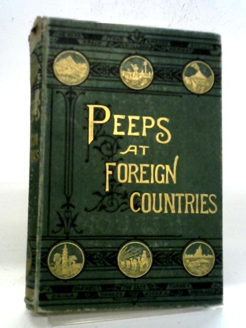 Peeps at Foreign Countries By Anon