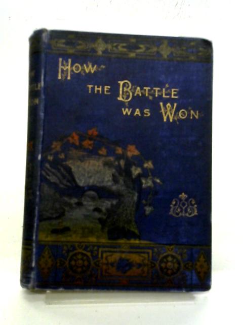 How the Battle Was Won By Louis Bouchier