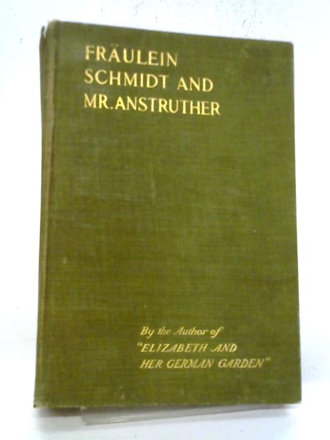 Fraulein Schmidt And Mr Anstruther par Anon