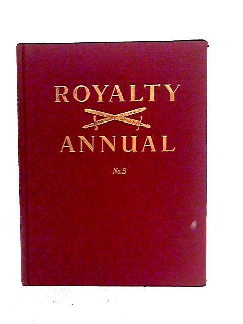 Royalty Annual No. 5 By Godfrey Talbot and Wynford Vaughan Thomas