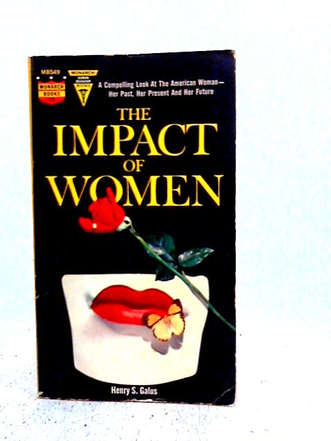 The Impact of Women By Henry Galus