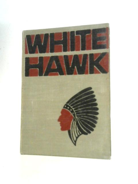 White Hawk (Active Readers S.) von K.M. Gadd