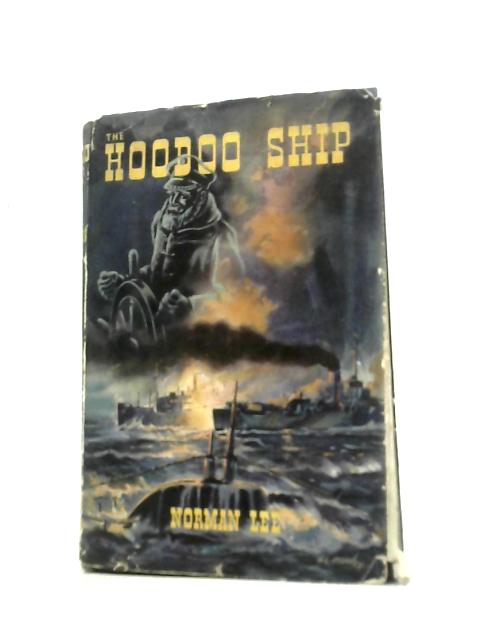 The Hoodoo Ship By Norman Lee