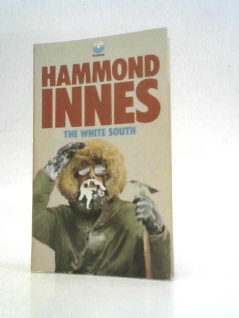 The White South von Hammond Innes