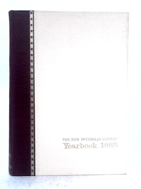 The New World Library Year Book 1965 By Unstated