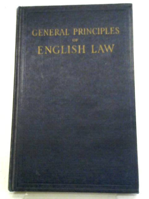 General Principles of English Law von Oswald Killingbreck Metcalfe