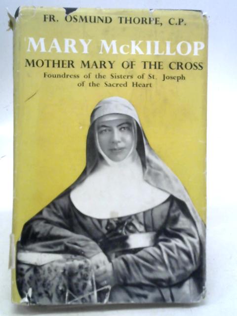 Mary McKillop By Osmund Thorpe
