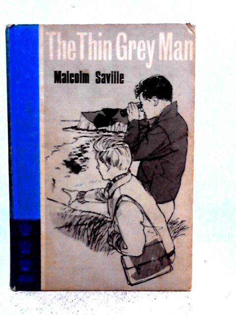 The Thin Grey Man By Malcolm Saville