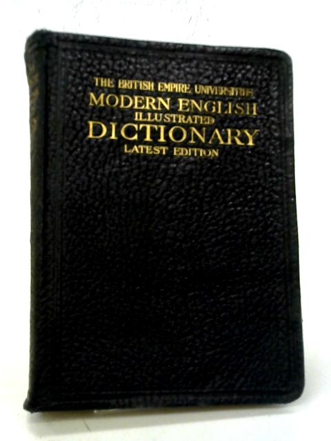 The British Universities Modern English Illustrated Dictionary By Price