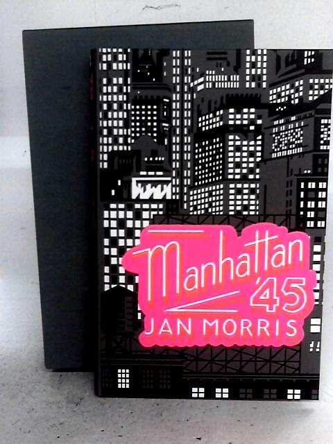Manhattan '45 von Jan Morris