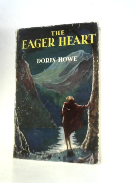 The Eager Heart von Doris Howe