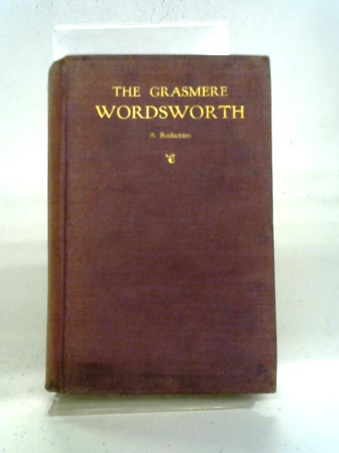 The Grasmere Wordsworth, A Redaction von Ed. John Hawke