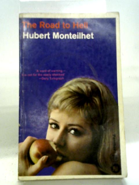 The Road to Hell von Hubert Monteilhet