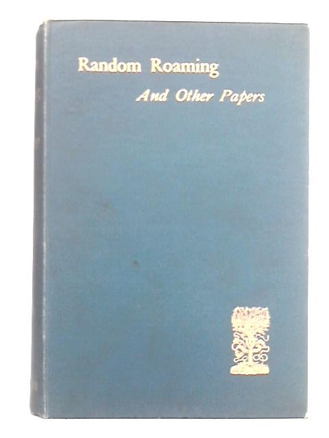 Random Roaming and Other Papers By Augustus Jessopp