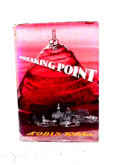 Breaking Point By Robin King