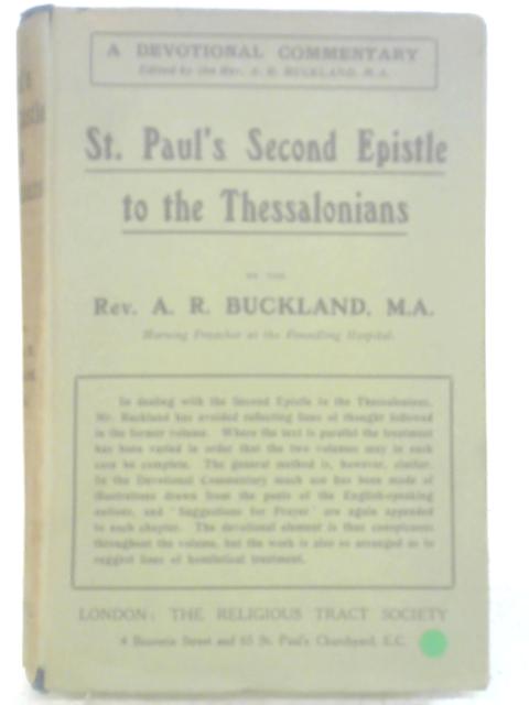 St Paul's Second Epistle to the Thessalonians By A. R. Buckland