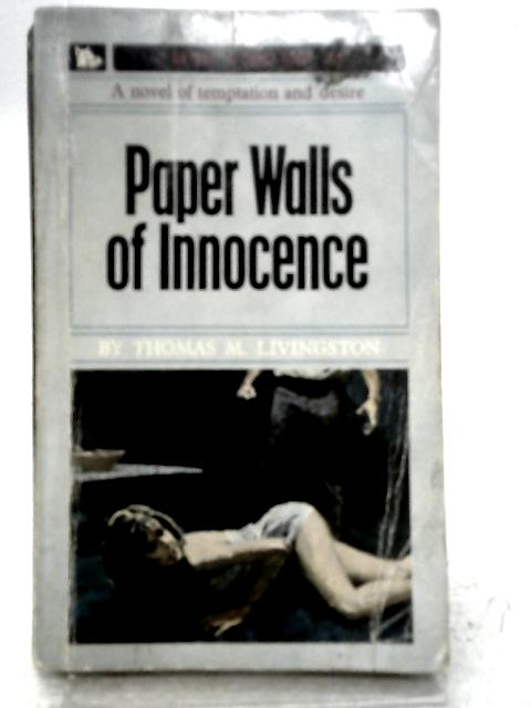 Paper Walls of Innocence (Corgi Books) By Thomas Mathias Livingston