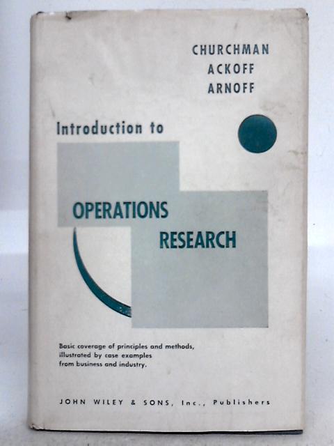 Introduction to Operations Research By C. West Churchman, et al