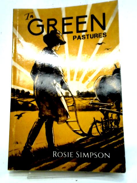 In Green Pastures By Rosie Simpson