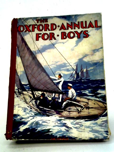 The Oxford Annual For Boys. 23Rd. Year By Strang, Herbert