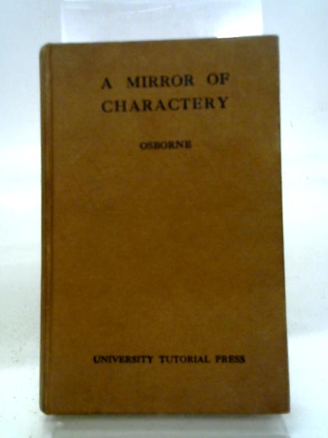 A Mirror of Charactery By H. Osborne