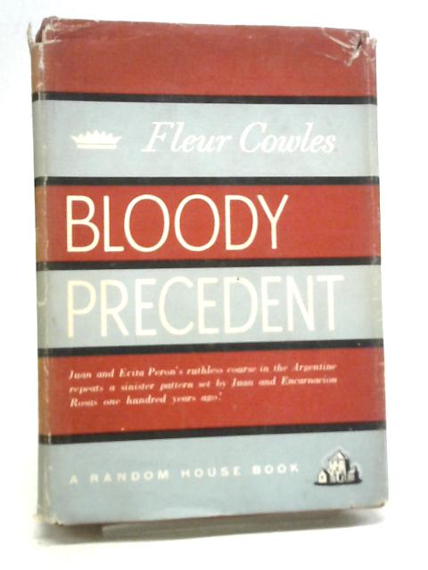 Bloody Precedent By Fleur Cowles