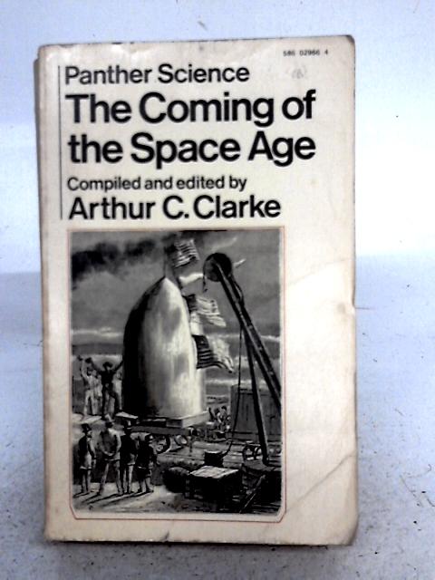 Coming of the Space Age By Various s