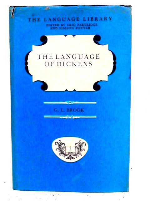 Language of Dickens By G. L. Brook